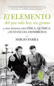 El elemento del que sólo hay un gramo