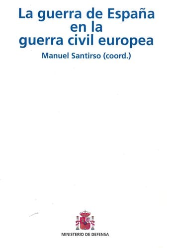 La guerra de España en la guerra civil europea
