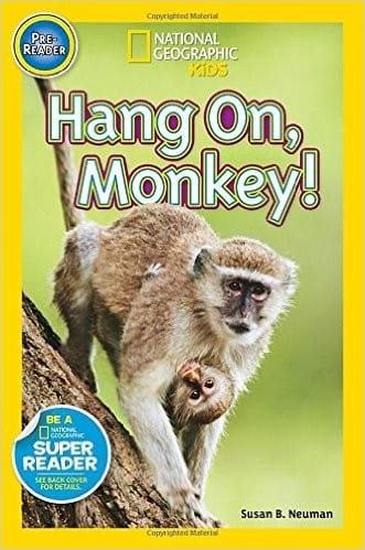 Hang On Monkey! (National Geographic Readers, Pre-Reader)