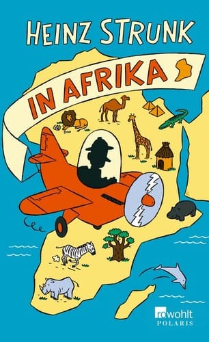 Heinz Strunk in Afrika