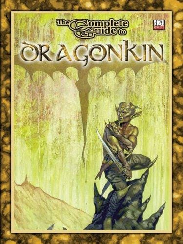Complete Guide to Dragonkin (d20 System)