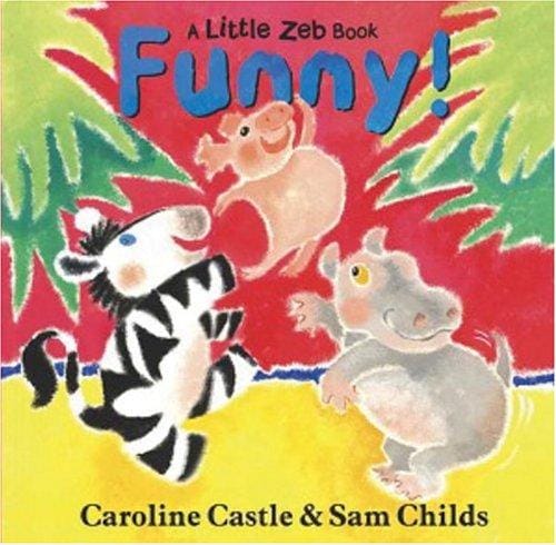 Funny! (A Little Zeb Book)