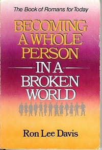 Becoming a Whole Person in a Broken World