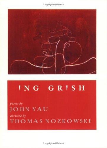 Ing Grish (Artist/Poet Collaboration)