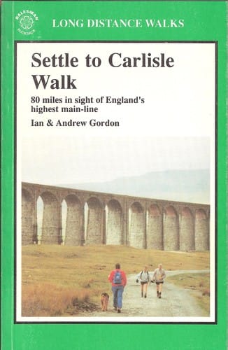 Settle to Carlisle Walk (Long Distance Walks)