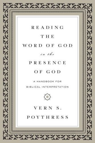 Reading the Word of God in the Presence of God