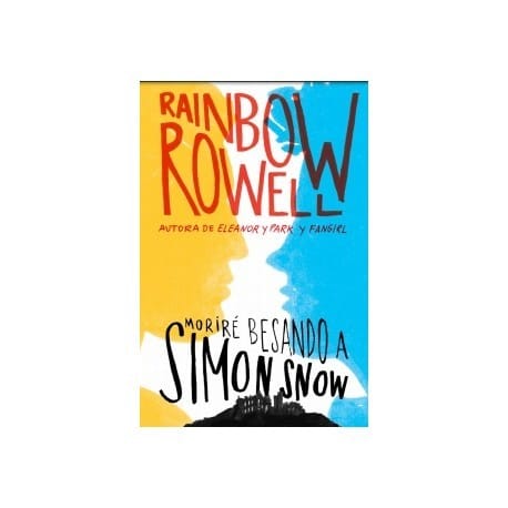Moriré besando a Simon Snow