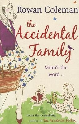 The accidental family
