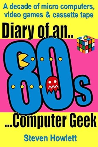 Diary Of An 80s Computer Geek