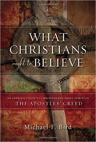 What Christians Ought to Believe
