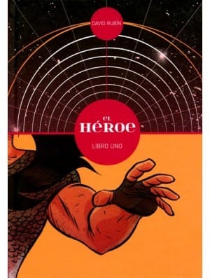 El héroe. Libro uno