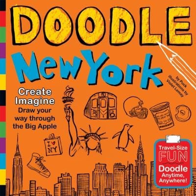 Doodle New York Create Imagine Draw Your Way Through The Big Apple