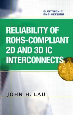 Reliability Of Rohscompliant 2d And 3d Ic Interconnects