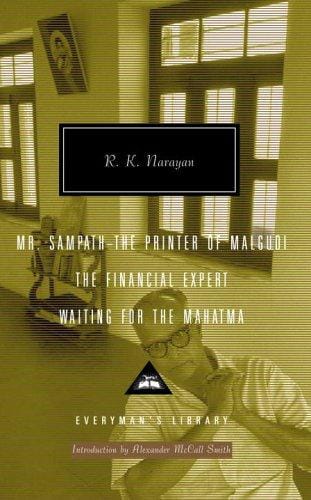 Mr. Sampath--The Printer of Malgudi, The Financial Expert, Waiting for the Mahatma (Everyman's Library)