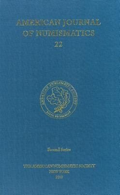 American Journal Of Numismatics 2010