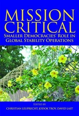Mission Critical Smaller Democracies Role In Global Stability Operations