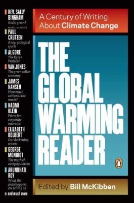 The Global Warming Reader A Century Of Writing About Climate Change
