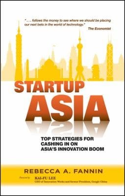 Startup Asia Top Strategies For Cashing In On The Asian Innovation Boom