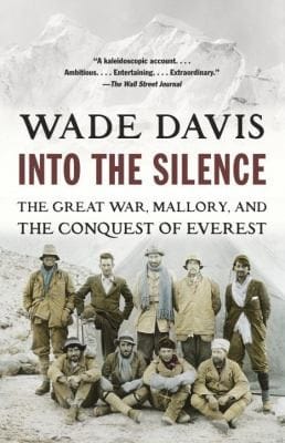Into The Silence The Great War Mallory And The Conquest Of Everest