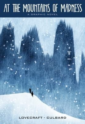 At The Mountains Of Madness A Graphic Novel