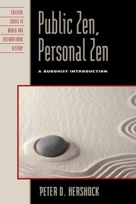 Public Zen Personal Zen A Buddhist Introduction