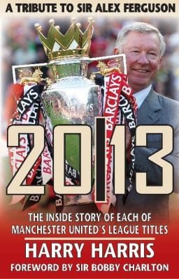 A Tribute To Sir Alex Ferguson 2013