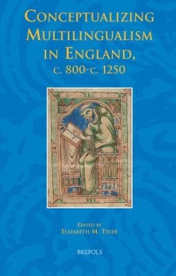 Conceptualizing Multilingualism In England C 800c1250