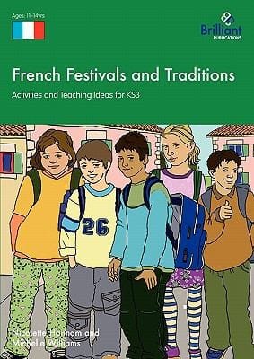 French Festivals And Traditions Activities And Teaching Ideas For Ks3
