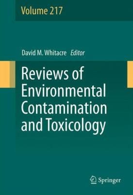 Reviews Of Environmental Contamination And Toxicology Volume 217