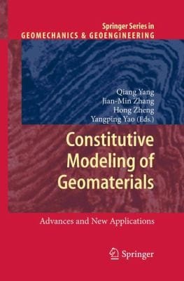 Constitutive Modeling Of Geomaterials Advances And New Applications