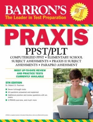 Barrons Praxis Ppstplt Computerdelivered Ppst Elementary School Assessments Praxis Ii Parapro Assessment