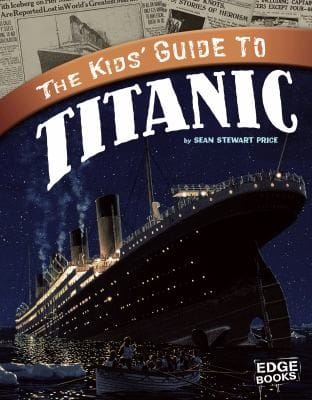 The Kids Guide To Titanic