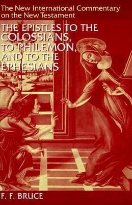 The Epistle To The Colossians To Philemon And To The Ephesians