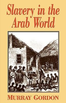 Slavery In The Arab World