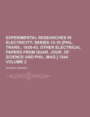 Experimental Researches in Electricity Volume 2