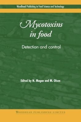 Mycotoxins In Food Detection And Control
