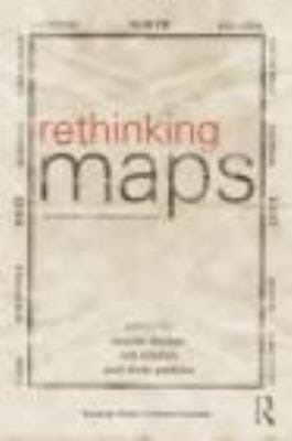 Rethinking Maps New Frontiers In Cartographic Theory