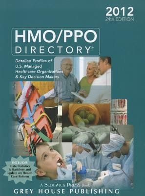Hmoppo Directory 2012 Detailed Profiles Of Us Managed Healthcare Organizations Key Decision Makers