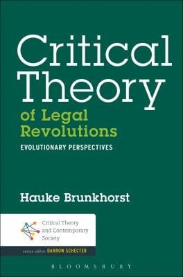 Critical Theory Of Legal Revolutions Evolutionary Perspectives