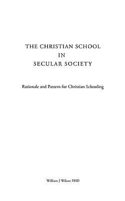 The Christian School in Secular Society