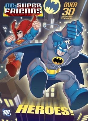 Heroes
            
                DC Super Friends Paperback