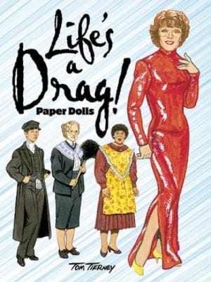 Lifes A Drag Paper Dolls
