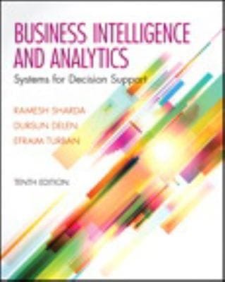 Business Intelligence And Analytics Systems For Decision Support