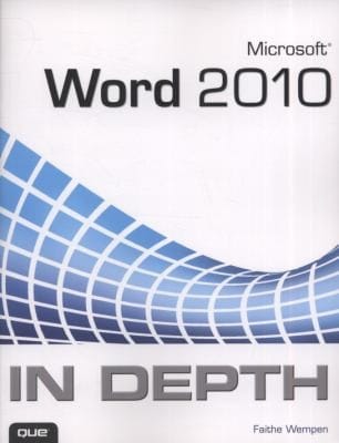 Microsoft Word 2010 In Depth