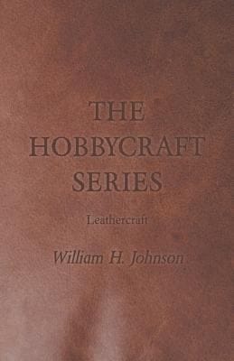 The Hobbycraft Series  Leathercraft