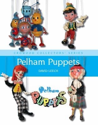Pelham Puppets A Collectors Guide