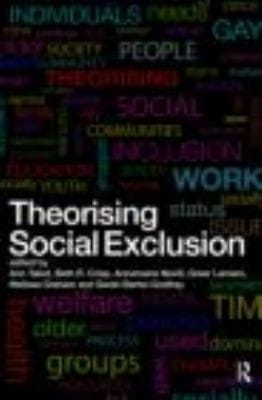 Theorising Social Exclusion