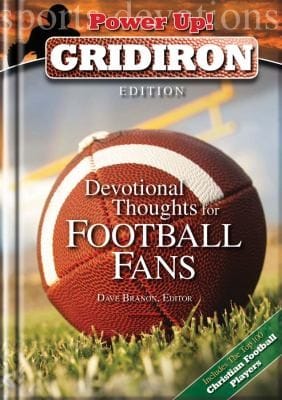Power Up Gridiron Edition Devotional Thoughts For Football Fans