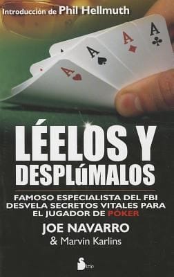 Lelos Y Desplmalos Un Famoso Especialista Del Fbi Desvela Secretos Decisivos Para El Jugador De Pquer