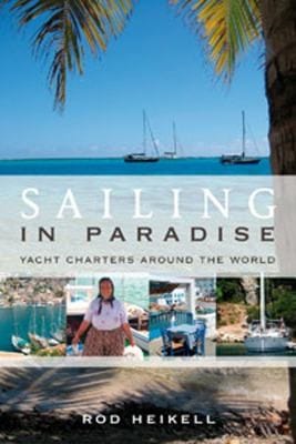 Sailing In Paradise Yacht Charters Around The World